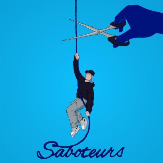 Saboteurs lyrics | Boomplay Music