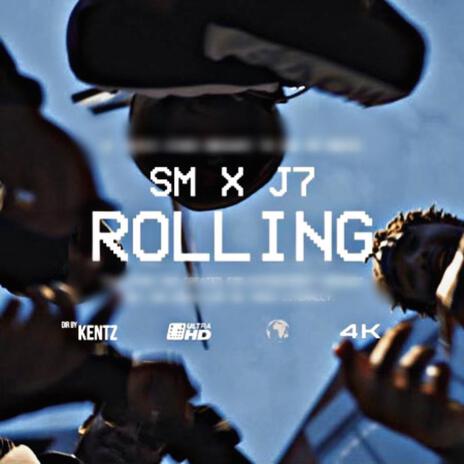 Rolling ft. SM | Boomplay Music