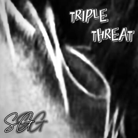 Triple Threat | Boomplay Music