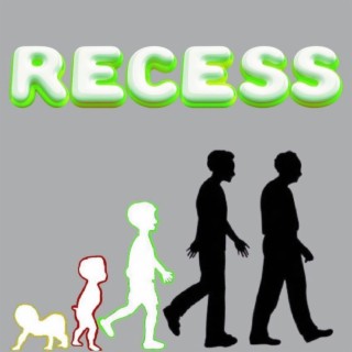 Recess