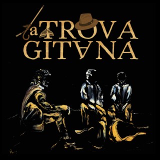 LA TROVA GITANA