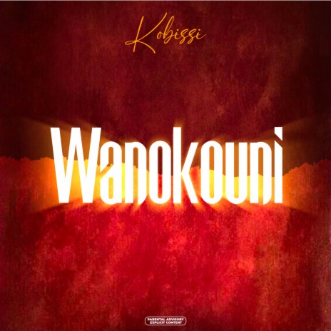 Wanokouni | Boomplay Music