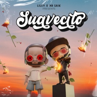 Suavecito ft. Mr Saik lyrics | Boomplay Music