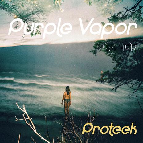 Purple Vapor | Boomplay Music