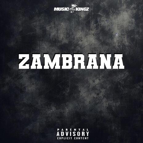 ZAMBRANA | Boomplay Music