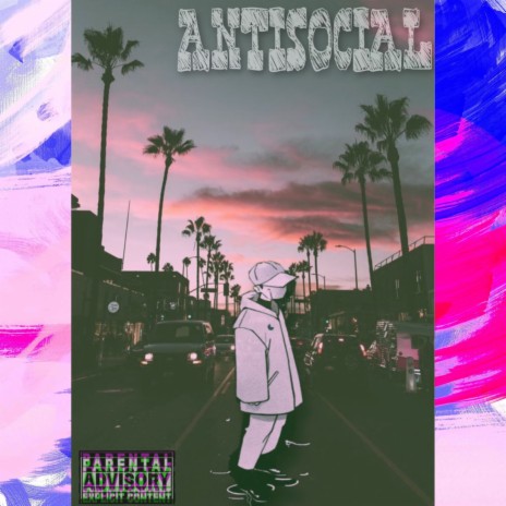 Antisocial | Boomplay Music