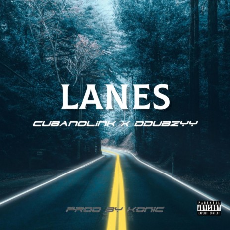 LANES ft. Ddubzyy | Boomplay Music