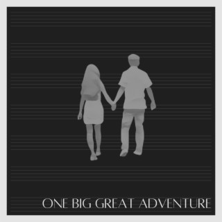 One Big Great Adventure (Demo)