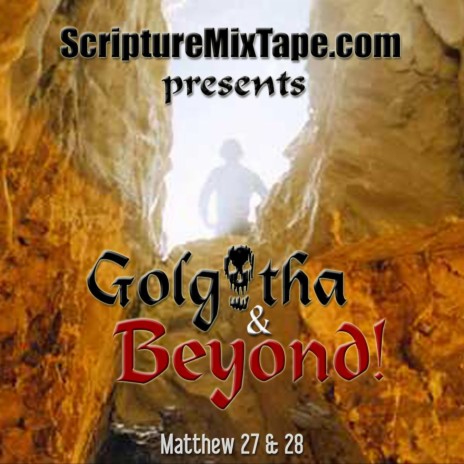 Golgotha & Beyond Part 1 | Boomplay Music