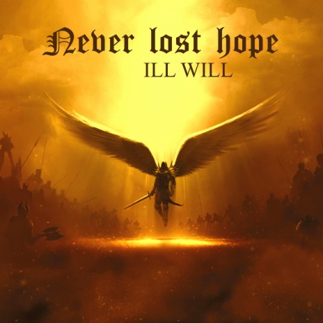 Never Lost Hope | Boomplay Music