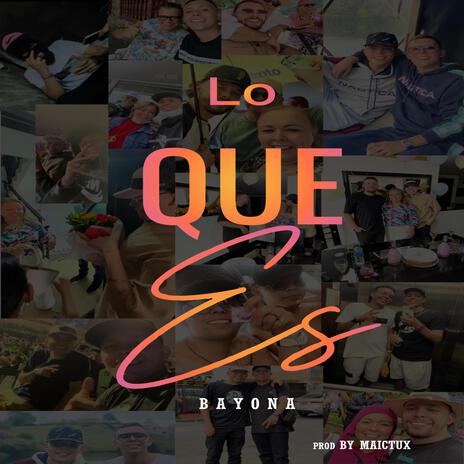 Lo que es | Boomplay Music