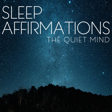 Sleep Affirmations (Part Eight)
