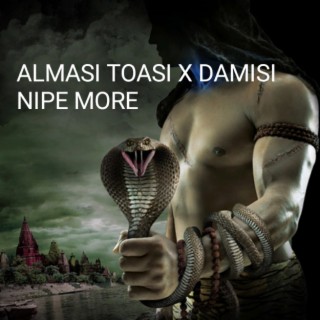 Nipe more (feat. Damisi)