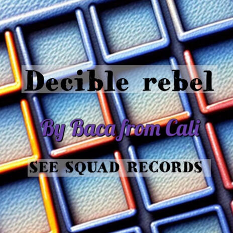 Decible rebel