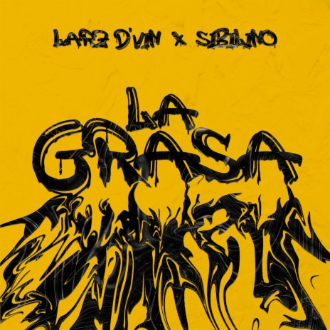 La Grasa ft. Larz D`Vin | Boomplay Music