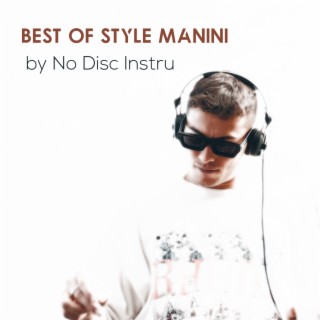 Best Of Style Manini