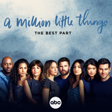 The Best Part (From "A Million Little Things: Season 4") | Boomplay Music