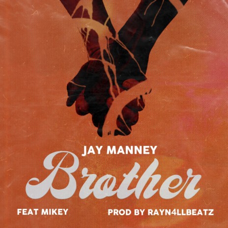 Brother ft. Mikey | Boomplay Music