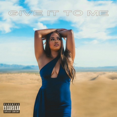 Give it to Me | Boomplay Music