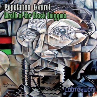 Population Control: Wrath of the Black Eniggma