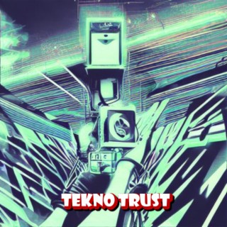 Tekno Trust