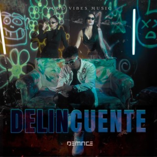 Delincuente lyrics | Boomplay Music