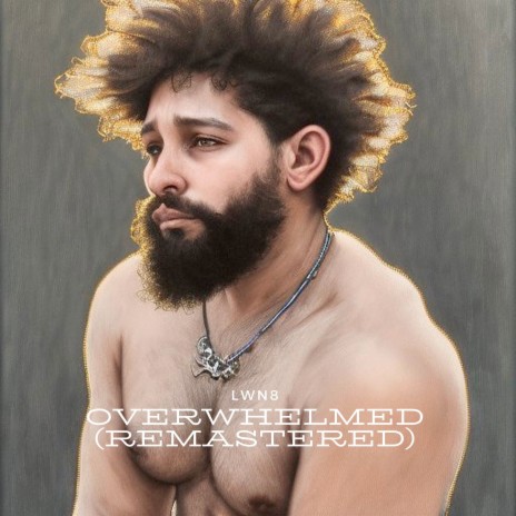 Overwhelmed (Remastered) | Boomplay Music