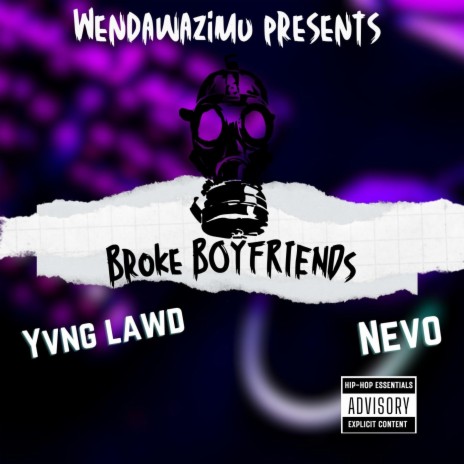 Broke Boyfriends (Single) ft. Yvng Lawd