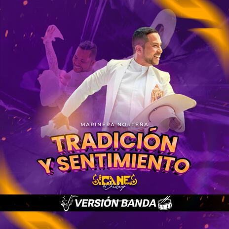 Tradicion y Sentimiento (Versión Banda) | Boomplay Music