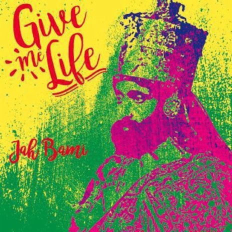 Give Me Life | Boomplay Music