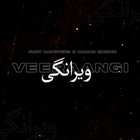 Veeraangi ft. M I R Z A & Mahad Sheikh | Boomplay Music