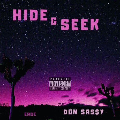 Hide & Seek ft. Erdé | Boomplay Music