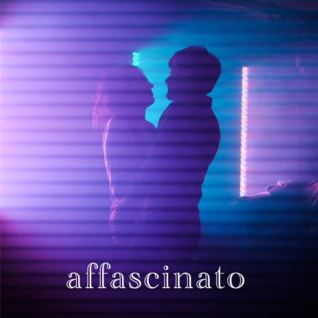 Affascinato | Boomplay Music