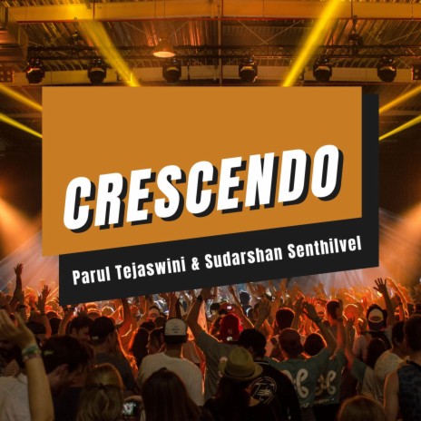 Crescendo ft. Parul Tejaswini | Boomplay Music