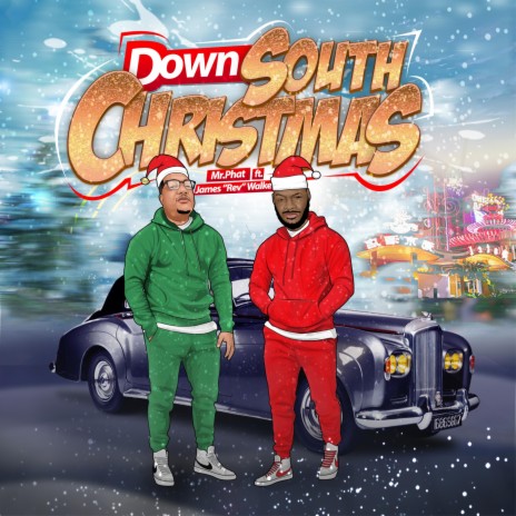 Down South Christmas ft. James "Rev" Walker