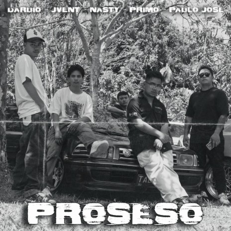 Proceso ft. PABLO JOSE, J VENT, PRIMO & NA$TY | Boomplay Music