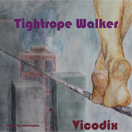 Tightrope Walker | Boomplay Music