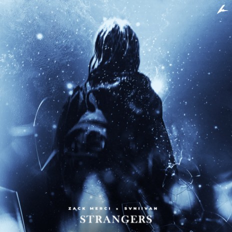 Strangers ft. Zack Merci | Boomplay Music