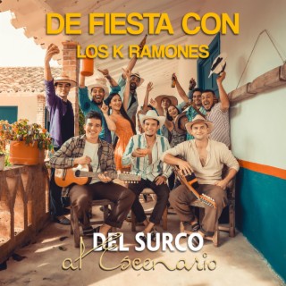 De Fiesta Con Los K Ramones lyrics | Boomplay Music
