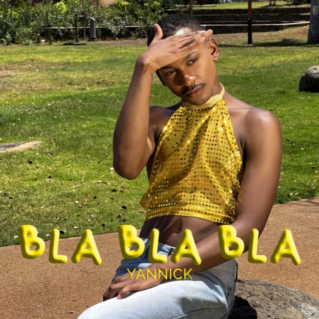Bla bla bla | Boomplay Music