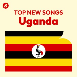 Top New Songs Uganda