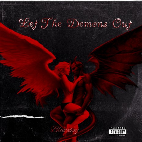 Let the Demons Out | Boomplay Music