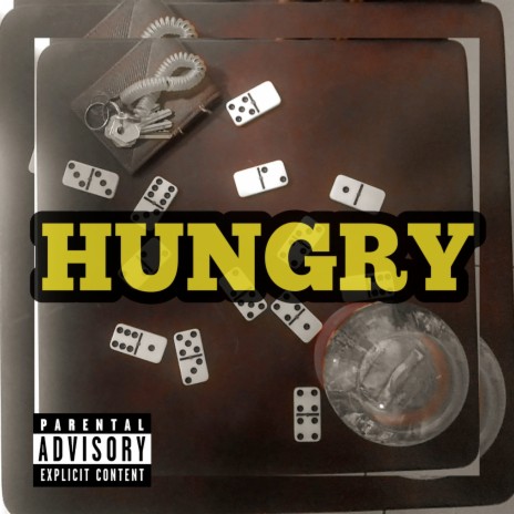 Hungry | Boomplay Music