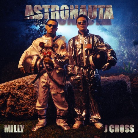 Astronauta ft. Milly | Boomplay Music