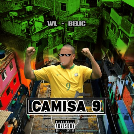 Camisa 9 ft. WL | Boomplay Music