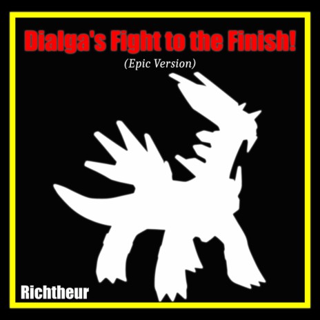 Dialga's Fight to the Finish! (Epic Version) | Boomplay Music