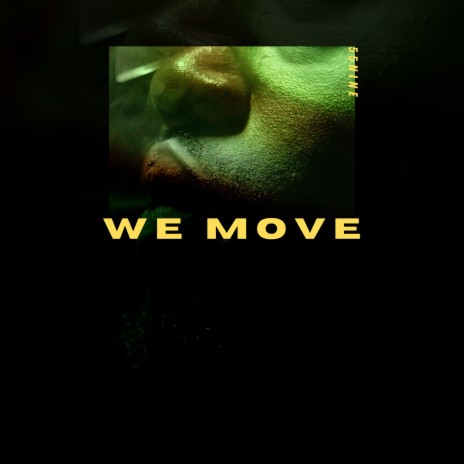 We Move | Boomplay Music