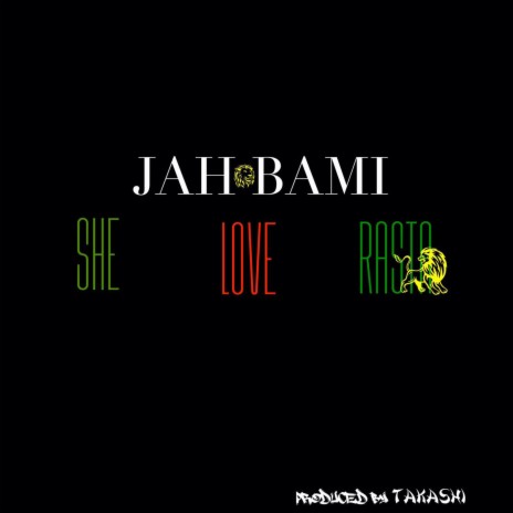 She Love Rasta | Boomplay Music