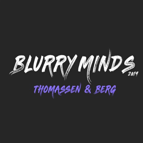 Blurry Minds 2019