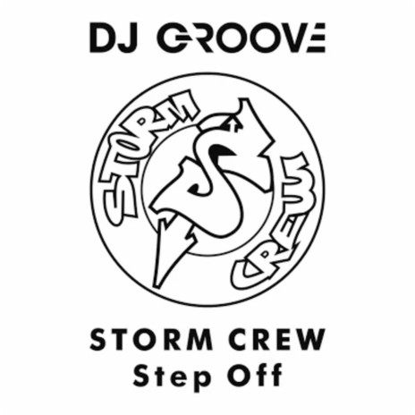 Storm Crew Step Off | Boomplay Music